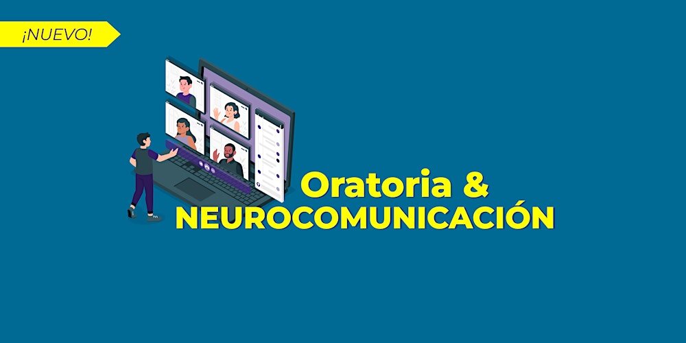 Eventos: Oratoria y neurocomunicaciones