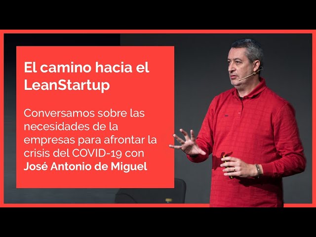 El camino hacia el Lean Startup