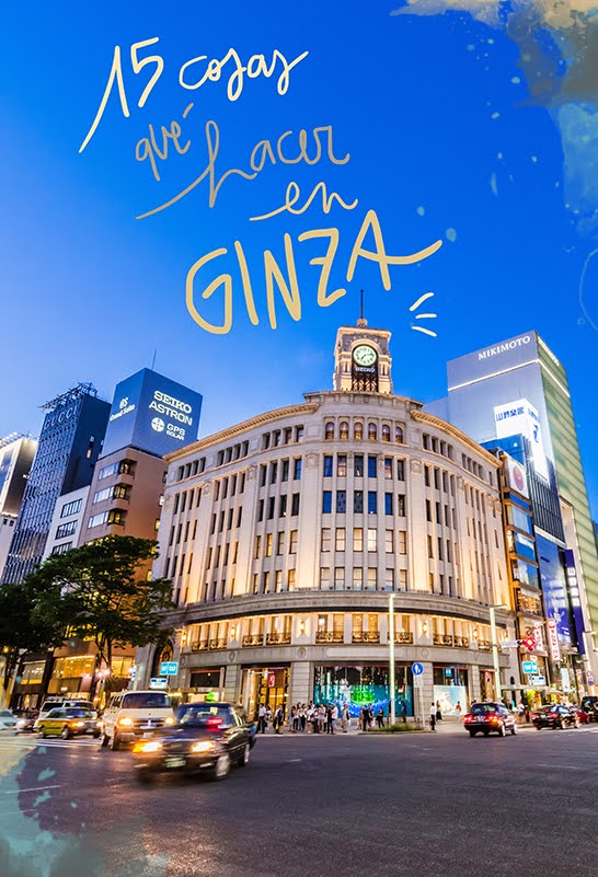 🍣 Visitar Ginza: Un Viaje por la Moda, Comida y Cultura Japonesa